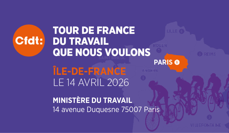 ÉTAPE FRANCILIENNE DU TOUR DE FRANCE DU TRAVAIL QUE NOUS VOULONS 14 AVRIL 2026
